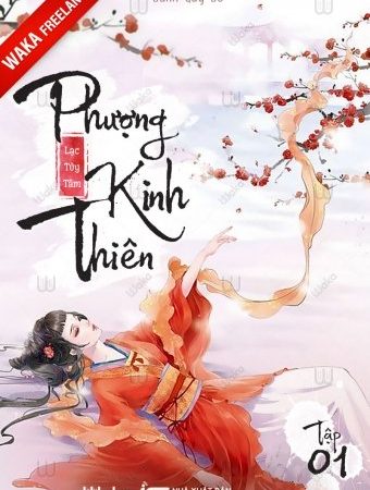 Review Phượng Kinh Thiên – Ngôn tình xuyên không mới nhất Review Phượng Kinh Thiên – Ngôn tình xuyên không mới nhất